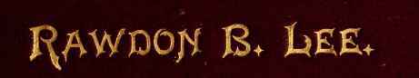 Rawdon B. Lee.