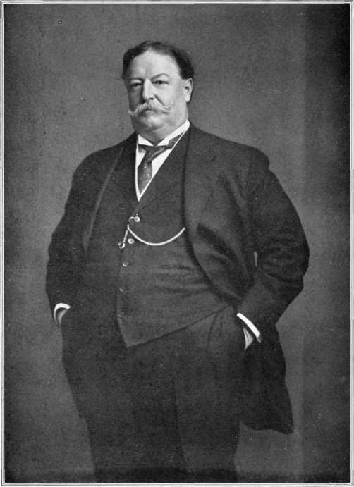 President William H. Taft.