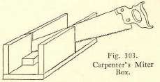 Fig. 303. Carpenter's Miter Box.