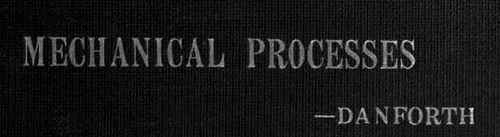 An Elementary Outline Of Mechanical Processes