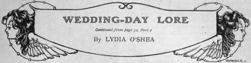Lucky and Unlucky Months Origin of these Beliefs Ill omened May The Day on which to be Married The Superstition which Forbids a Friday
