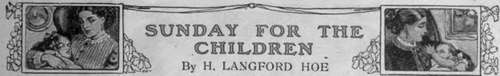 The Sunday of a Bygone Day   Special Toys for the Young Children   Suggestions for Interesting