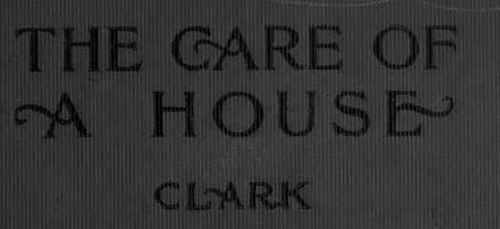 The Care Of A House